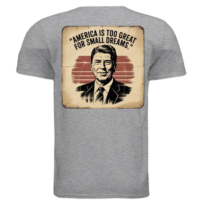 Too Great for Small Dream T-Shirt - Inspirational Motivational Apparel | Soft Cotton Tee - T-ShirtMy Store